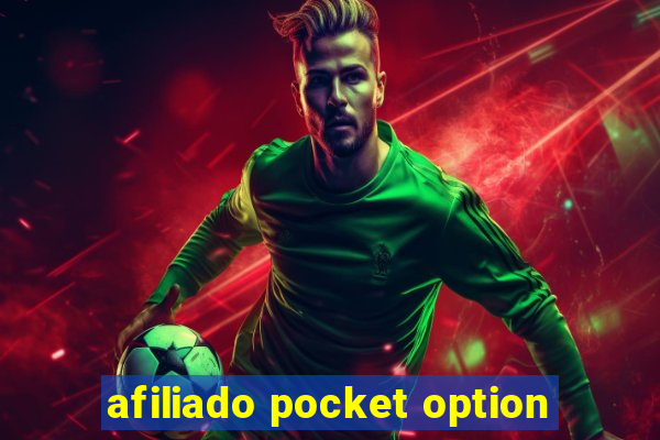 afiliado pocket option