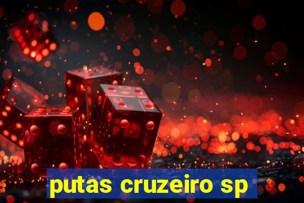 putas cruzeiro sp