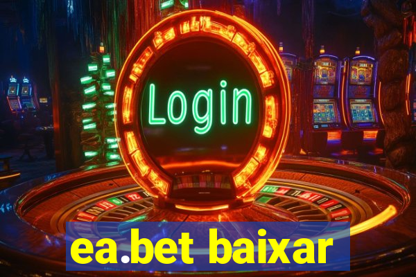 ea.bet baixar