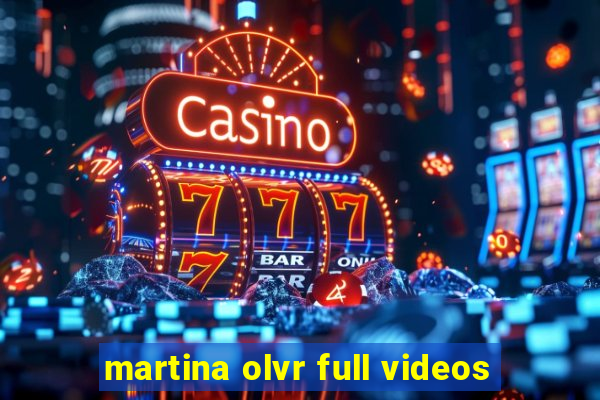 martina olvr full videos