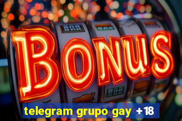 telegram grupo gay +18