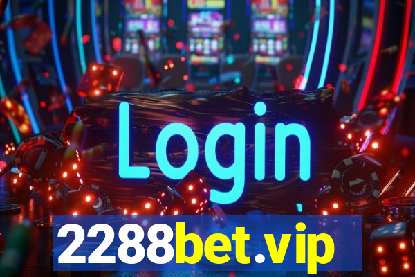 2288bet.vip