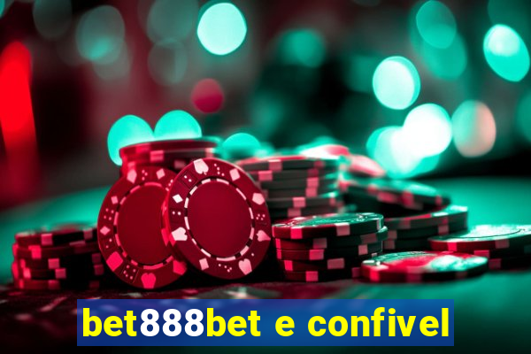 bet888bet e confivel