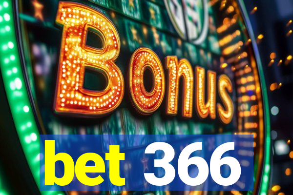 bet 366