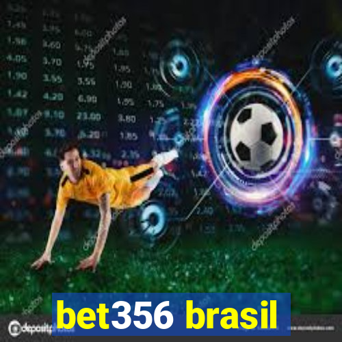 bet356 brasil