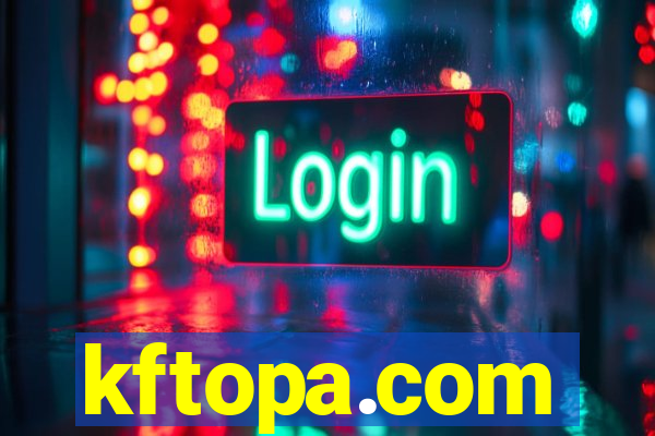 kftopa.com