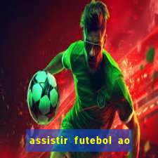 assistir futebol ao vivo portal rmc