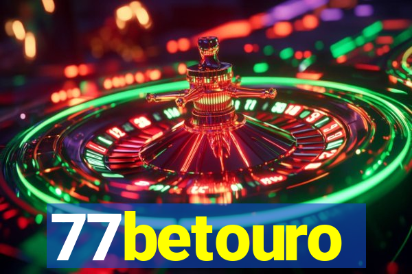 77betouro