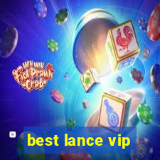 best lance vip