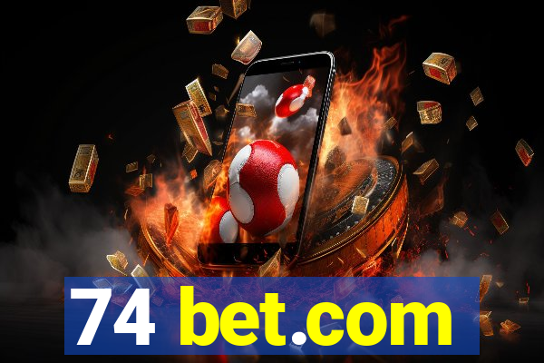 74 bet.com