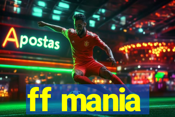 ff mania