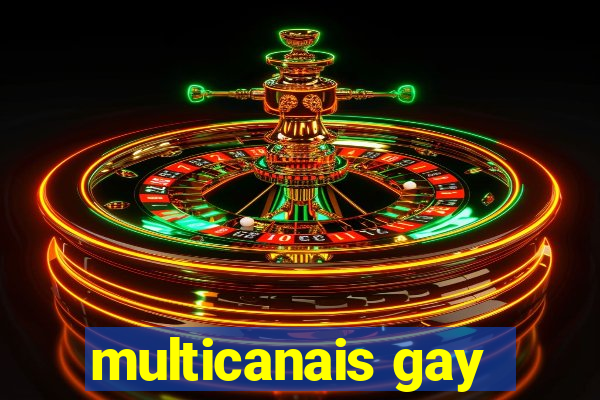 multicanais gay