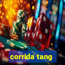 corrida tang