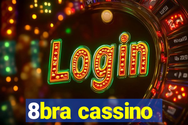 8bra cassino