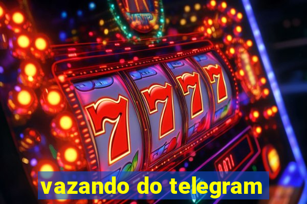 vazando do telegram