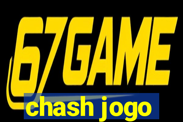 chash jogo