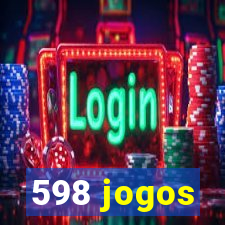 598 jogos