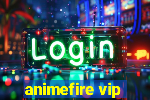 animefire vip