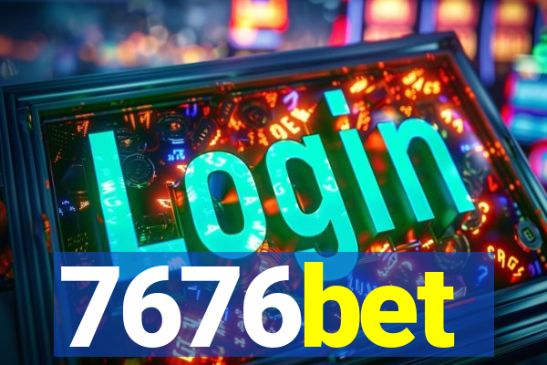 7676bet