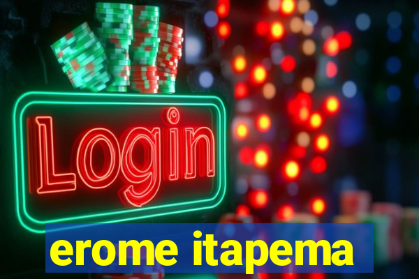 erome itapema