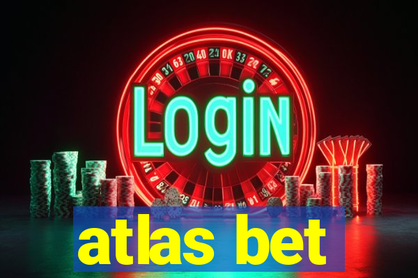 atlas bet