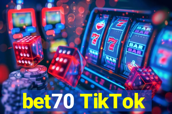 bet70 TikTok