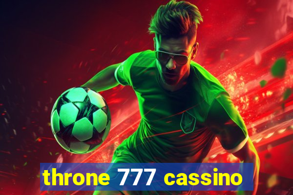 throne 777 cassino