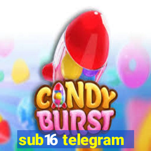 sub16 telegram