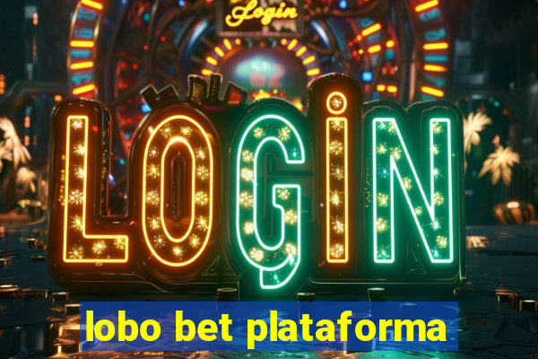 lobo bet plataforma