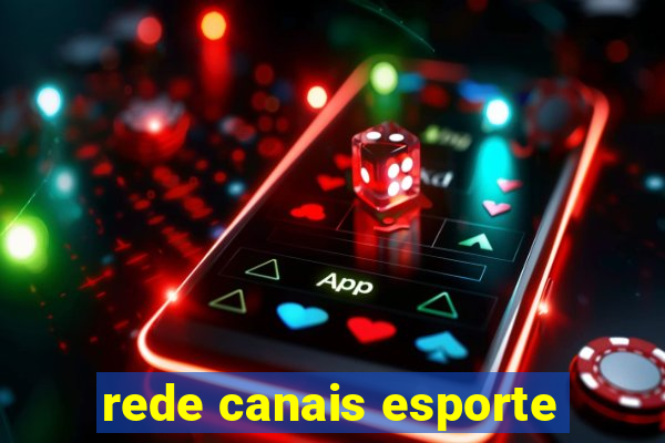 rede canais esporte