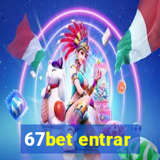 67bet entrar