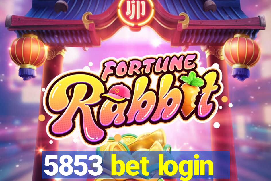 5853 bet login