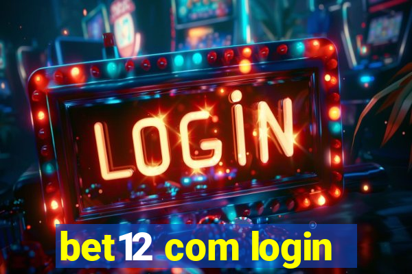 bet12 com login