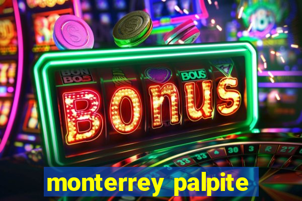 monterrey palpite