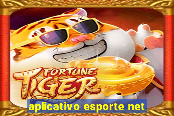 aplicativo esporte net