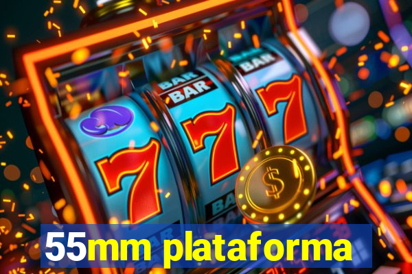 55mm plataforma