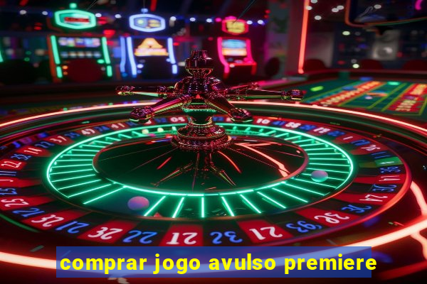 comprar jogo avulso premiere