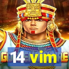 14 vim