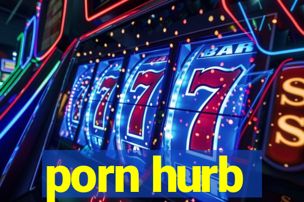 porn hurb