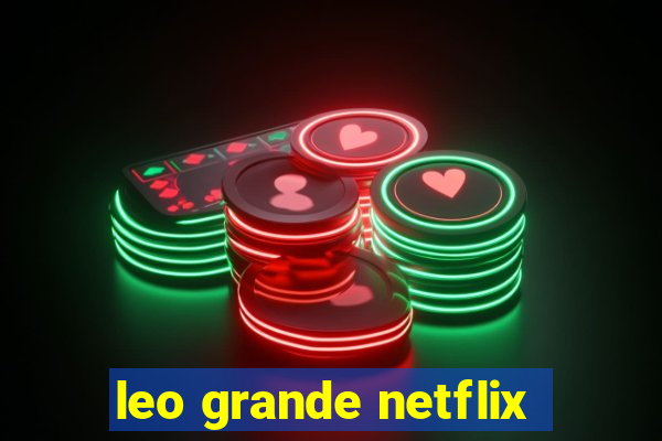 leo grande netflix