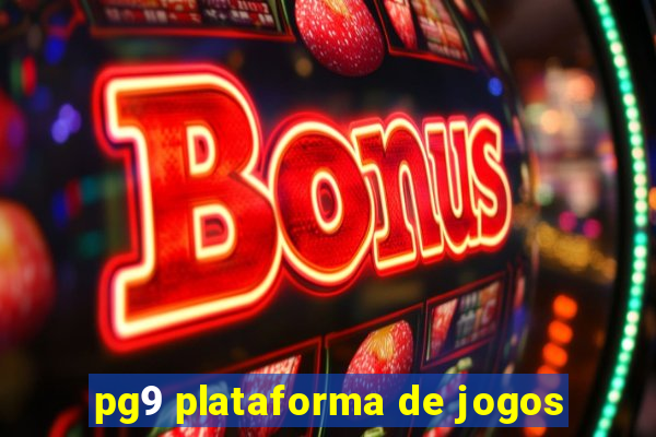 pg9 plataforma de jogos