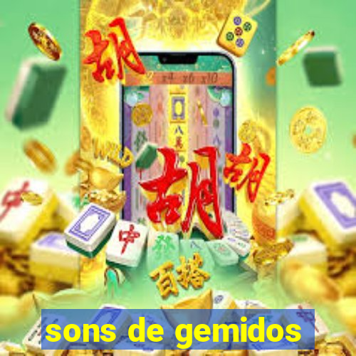 sons de gemidos