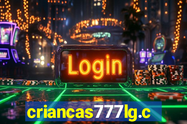 criancas777lg.com