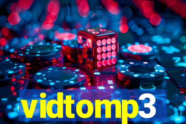 vidtomp3