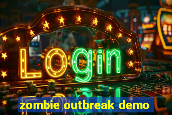 zombie outbreak demo