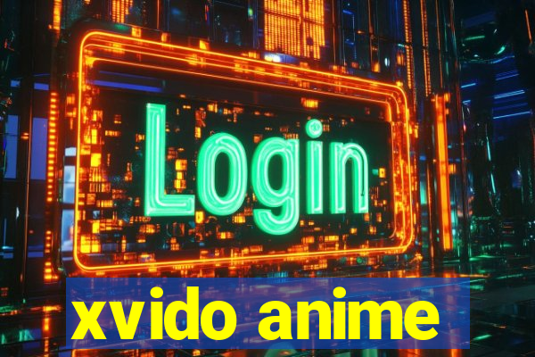 xvido anime