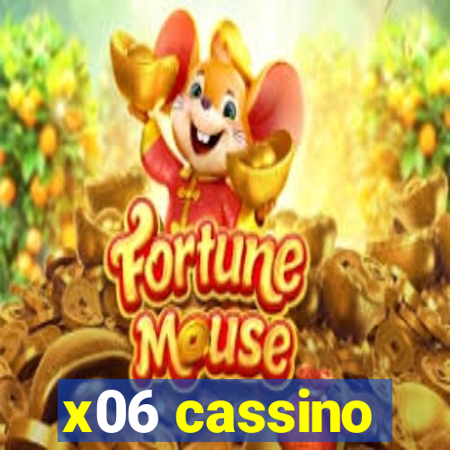 x06 cassino