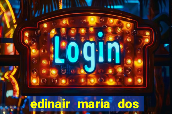 edinair maria dos santos moraes