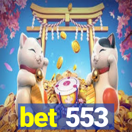 bet 553