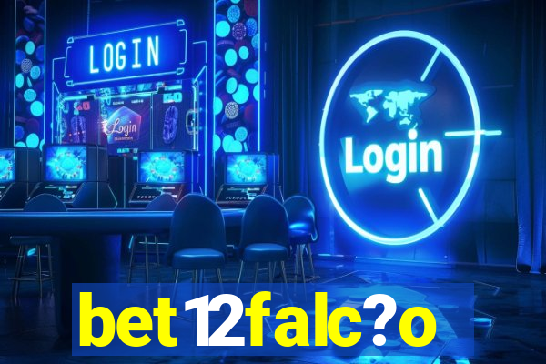 bet12falc?o